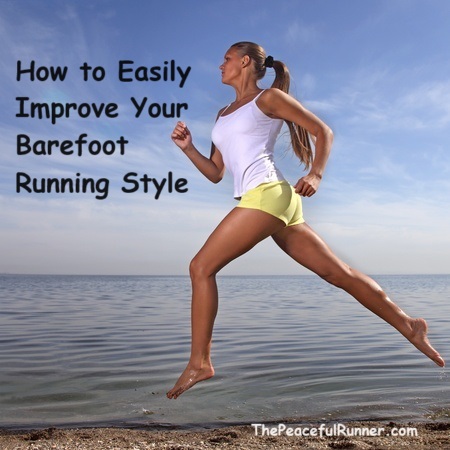Run Barefoot Run Healthy: Less Pain More Gain For Runners Over 30