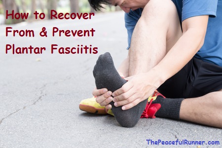 Recover from Plantar Fasciitis Quickly